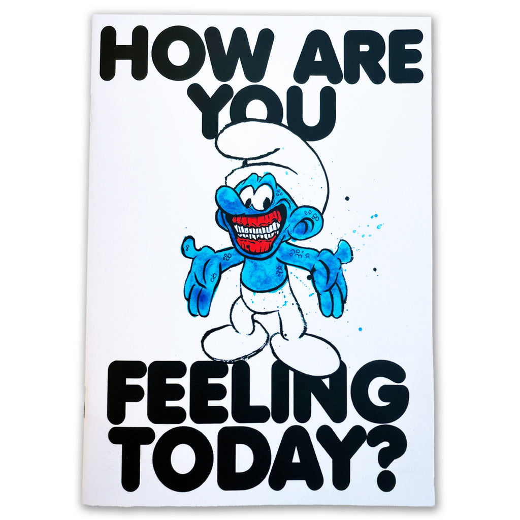 "HOW ARE YOU FEELING" ZINE
